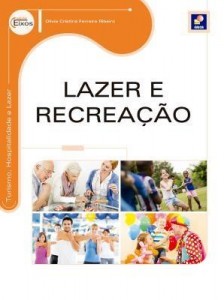 Baixar Lazer e Recreação pdf, epub, eBook