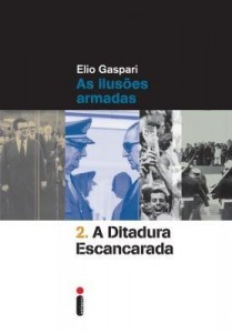 Baixar A Ditadura Escancarada – Col. Ditadura – Vol. 2 – 2ª Ed. 2014 pdf, epub, eBook