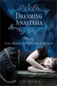 Baixar Dreaming Anastasia: A Novel of Love, Magic, and the Power of Dreams pdf, epub, eBook