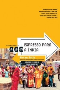 Baixar Expresso para a Índia – Viagens radicais pdf, epub, eBook