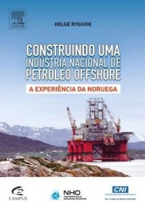 Baixar Construindo uma indústria nacional de petróleo offshore pdf, epub, eBook