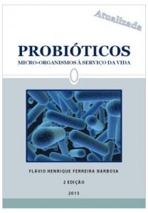 Baixar Probióticos: micro-organismos à serviço da vida pdf, epub, eBook