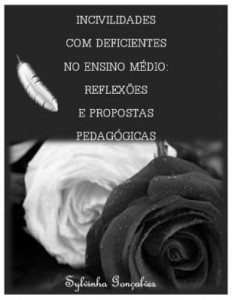 Baixar Incivilidades com Deficientes no Ensino Médio: Reflexões e Propostas Pedagógicas pdf, epub, eBook