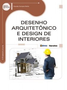Baixar Desenho Arquitetônico e Design de Interiores pdf, epub, eBook