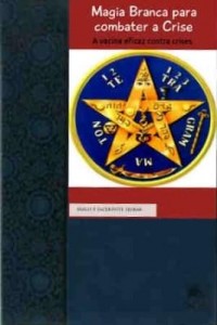 Baixar Magia Branca para combater a crise pdf, epub, eBook