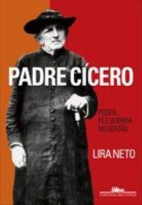 Baixar Padre Cícero – Poder, Fé e Guerra no Sertão pdf, epub, eBook