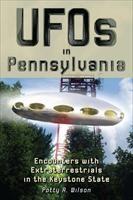 Baixar UFOs in Pennsylvania: Encounters with Extraterrestrials in the Keystone State pdf, epub, eBook