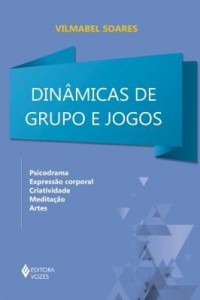 Baixar Dinâmicas de grupos e jogos pdf, epub, eBook