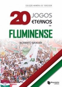 Baixar 20 Jogos Eternos do Fluminense pdf, epub, eBook