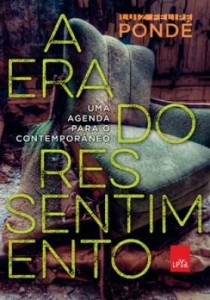 Baixar A era do ressentimento: uma agenda para o contemporâneo pdf, epub, eBook