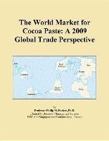 Baixar The World Market for Cocoa Paste: A 2009 Global Trade Perspective pdf, epub, eBook