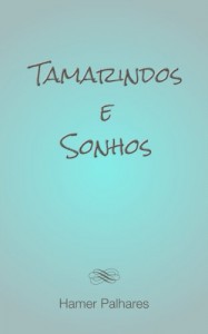 Baixar Tamarindos e Sonhos pdf, epub, eBook