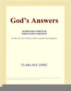 Baixar God¿s Answers (Webster's French Thesaurus Edition) pdf, epub, eBook