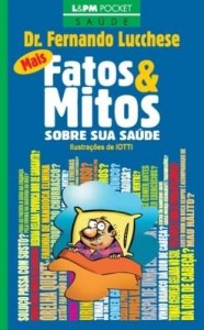 Baixar Mais Fatos e Mitos sobre a sua Saúde pdf, epub, eBook