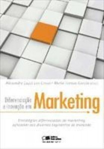 Baixar DIFERENCIAÇÃO E INOVAÇÃO EM MARKETING – 1ª edição pdf, epub, eBook