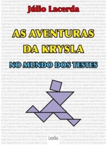 Baixar AS AVENTURAS DA KRYSLA NO MUNDO DOS TESTES pdf, epub, eBook