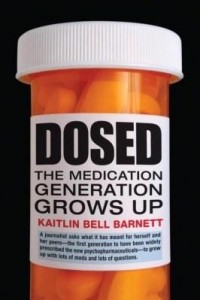 Baixar Dosed: The Medication Generation Grows Up pdf, epub, eBook