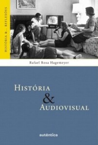 Baixar História& Audiovisual pdf, epub, eBook