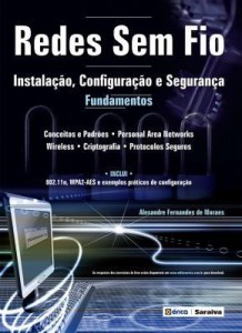 Baixar Redes Sem Fio – Instalação, Configuração e Segurança – Fundamentos pdf, epub, eBook