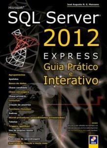 Baixar Microsoft SQL Server 2012 Express – Guia Prático e Interativo pdf, epub, eBook