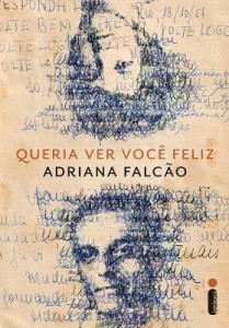 Baixar Queria Ver Você Feliz pdf, epub, eBook