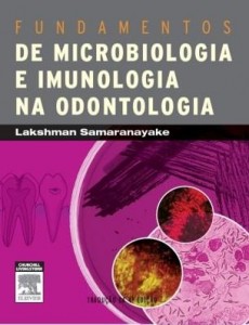 Baixar Fundamentos de microbiologia e imunologia da odontologia, 4ª edição pdf, epub, eBook