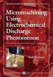 Baixar Micromachining Using Electrochemical Discharge Phenomenon pdf, epub, eBook