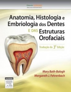 Baixar Anatomia, histologia e embriologia dos dentes e estrut orofaciais 3ª edição pdf, epub, eBook
