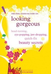 Baixar Looking Gorgeous: Head-Turning, Eye-Popping, Jaw-Dropping Quick Fix Beauty Secrets pdf, epub, eBook