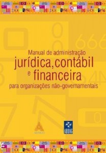 Baixar Manual de Administração Jurídica, Contábil e Financeira para Organizações Não-governamentais pdf, epub, eBook