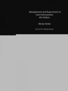 Baixar e-Study Guide for: Management and Supervision in Law Enforcement by Wayne W. Bennett, ISBN 978049542 pdf, epub, eBook