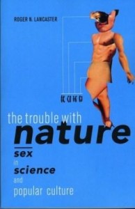 Baixar The Trouble with Nature: Sex in Science and Popular Culture pdf, epub, eBook