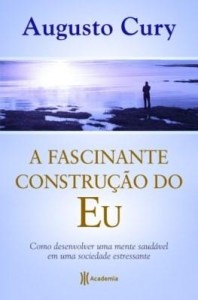 Baixar A Fascinante Construção do Eu pdf, epub, eBook