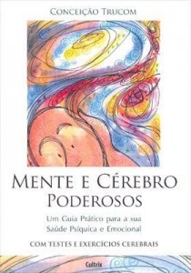 Baixar Mente e Cérebro Poderosos pdf, epub, eBook