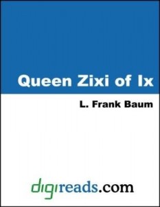 Baixar Queen Zixi of Ix pdf, epub, eBook