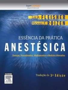 Baixar Essência da prática anestésica 3ª edição pdf, epub, eBook