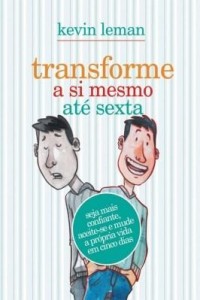 Baixar Transforme a si mesmo até sexta pdf, epub, eBook