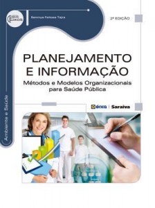 Baixar Planejamento e Informação – Métodos e Modelos Organizacionais para Saúde Pública pdf, epub, eBook