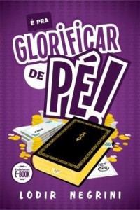 Baixar É pra Glorificar de Pé! pdf, epub, eBook