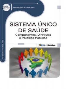 Baixar Sistema Único de Saúde – Componentes, Diretrizes e Políticas Públicas pdf, epub, eBook