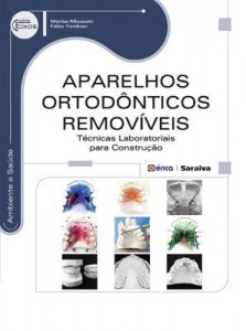 Baixar Aparelhos Ortodônticos Removíveis – Técnicas Laboratoriais para Construção – Série Eixos pdf, epub, eBook