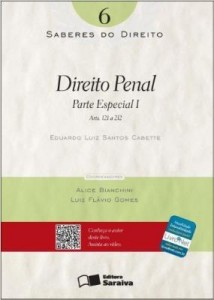 Baixar SABERES DO DIREITO 6 –  DIREITO PENAL – PARTE ESPECIAL I – ARTS. 121 A 212 – 1ª edição pdf, epub, eBook