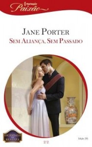 Baixar Sem Aliança, sem Passado 2 de 2 – Harlequin Paixão Ed.295 pdf, epub, eBook