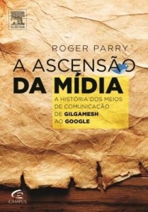 Baixar A ascensão da mídia pdf, epub, eBook
