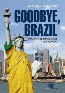 Baixar Goodbye, Brazil – Emigrantes Brasileiros No Mundo pdf, epub, eBook