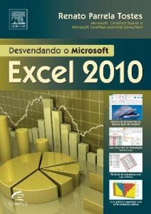 Baixar Desvendando o Microsoft Excel 2010 – Guia Passo A Passo Para As Ferramentas Mais Utilizadas pdf, epub, eBook