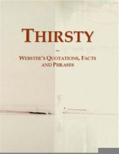 Baixar Thirsty: Webster¿s Quotations, Facts and Phrases pdf, epub, eBook