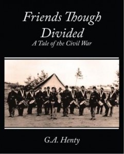 Baixar Friends Though Divided: A Tale of the Civil War pdf, epub, eBook