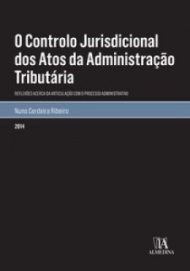 Baixar O Controlo Jurisdicional dos Atos da Administração Tributária pdf, epub, eBook