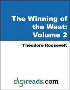 Baixar The Winning of the West: Volume 2, From the Alleghanies to the Mississippi (1777-1783) pdf, epub, eBook